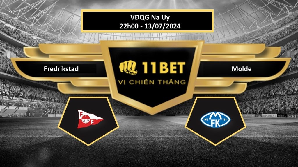 11BET Tip bóng đá   Fredrikstad vs Molde, hôm nay 13/07/2024