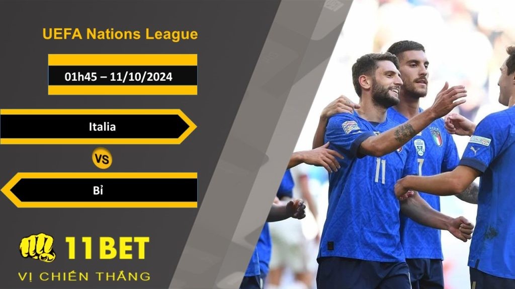 11BET Soi kèo Italia vs Bỉ, 01h45, 11/10/2024