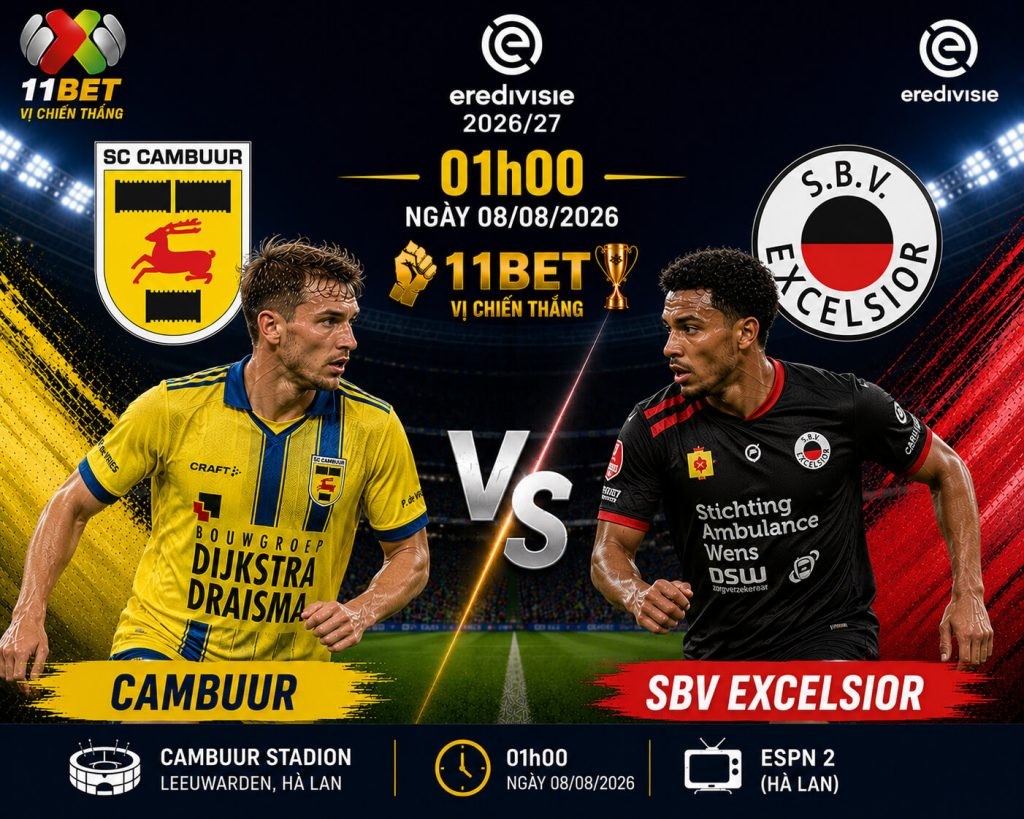 11BET Nhận định kèo bóng đá Cambuur vs SBV Excelsior, 01h00 ngày 08/08 – Chủ nhà gặp khó trước đối thủ